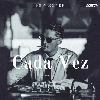 Cada Vez by MODVLE