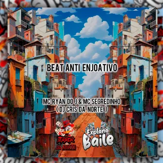 Beat Anti Enjoativo by DJ Cris da Norte