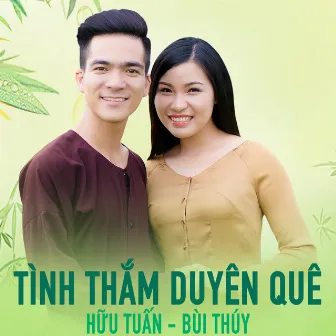 Tình Thắm Duyên Quê by Bùi Thúy