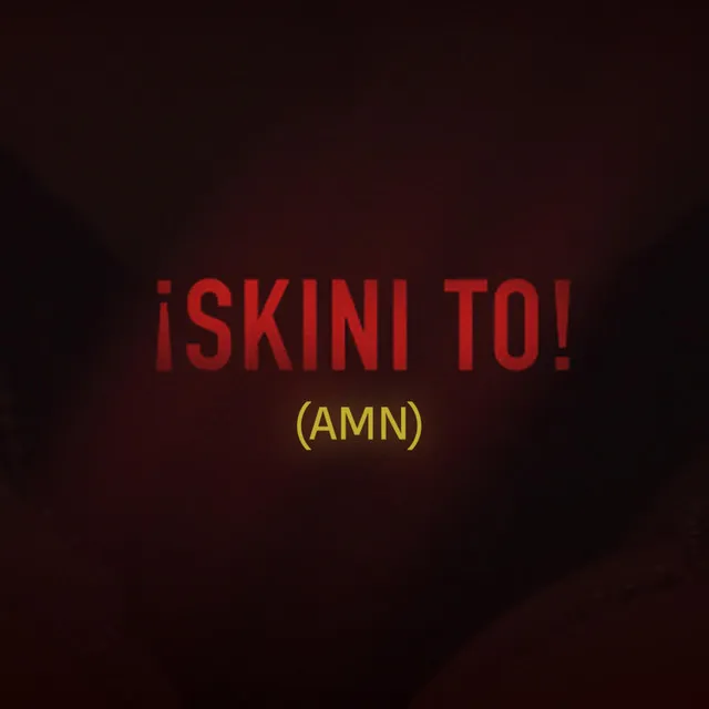 Skini To