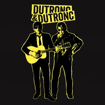 Dutronc & Dutronc by Thomas Dutronc