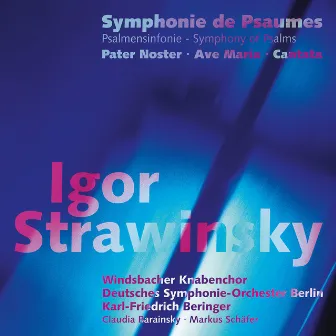 Igor Strawinsky: Symphonie De Psaumes by Karl-Friedrich Beringer