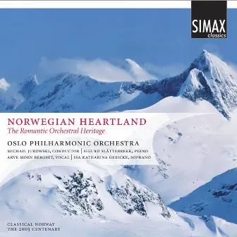 Norwegian Heartland by Oslo Philharmonic Orchestra