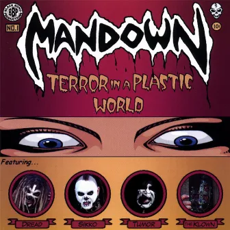 Terror In A Plastic World by Mandown