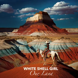 Our Land by White Shell Girl