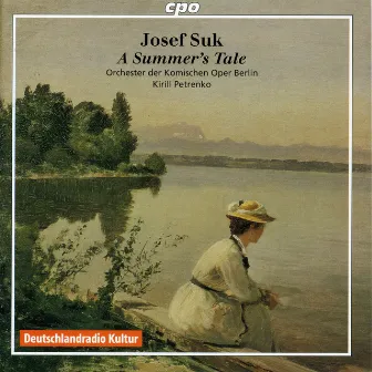 Suk: A Summer's Tale, Op. 29 by Kirill Petrenko