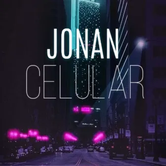 Celular by Jonan