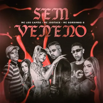 Sem Veneno by MC Jootace