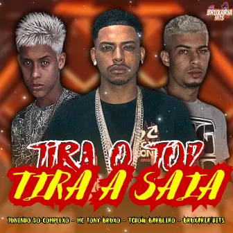 Tira o Top, Tira a Saia by Juninho Do Complexo