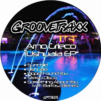 Ushuaia EP by Arno Grieco