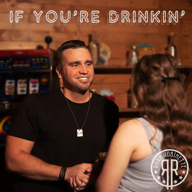 If You're Drinkin'