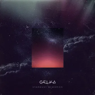 Stardust Memories by Gelka