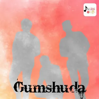 Gumshuda by Rahul Oza