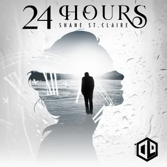 24 Hours by Shane St. Claire