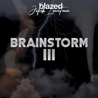 Brainstorm III by Blazed