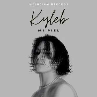 Mi Piel by Kyleb