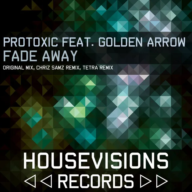 Fade Away (Golden Arrow)