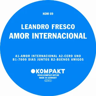 Amor Internacional by Leandro Fresco