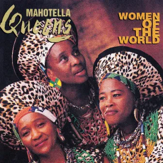 Women of the World by Mahotella Queens