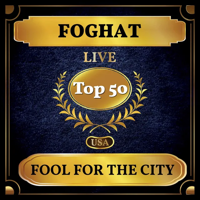 Fool for the City - Live