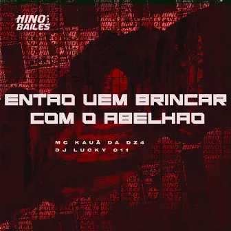 Então Vem Brincar Com o Abelhão by 