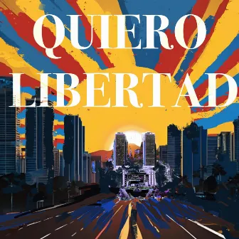 Quiero Libertad by Panasuyo