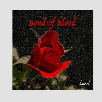 Bond Of Blood by Late Night Walks