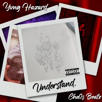 Understand by Cha0s Beatz