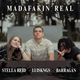 Madafakin' real by Barragán