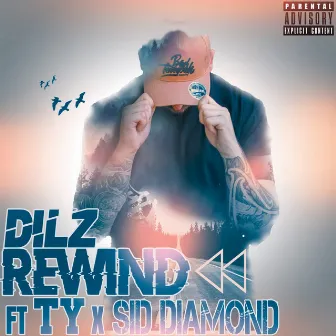 Rewind by Dilz