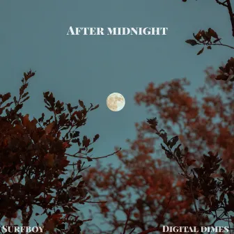 After Midnight by SURFBOY