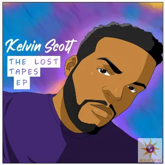 The Lost Tapes by Kelvin Scott