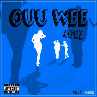 Ouu Wee by 4oez