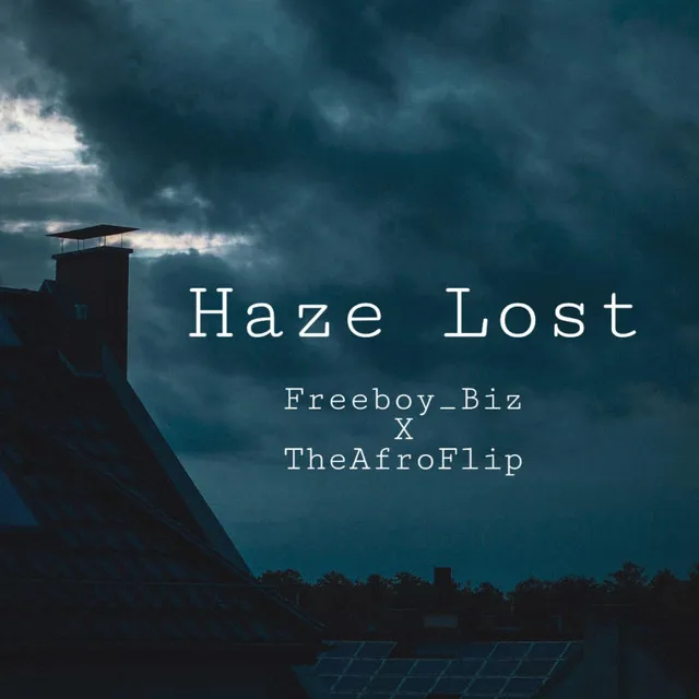 Haze Lost