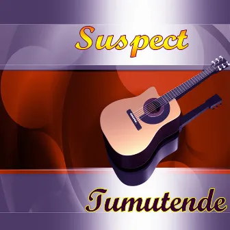 Tumutende by Suspect