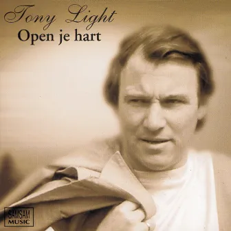 Open Je Hart by Tony Light