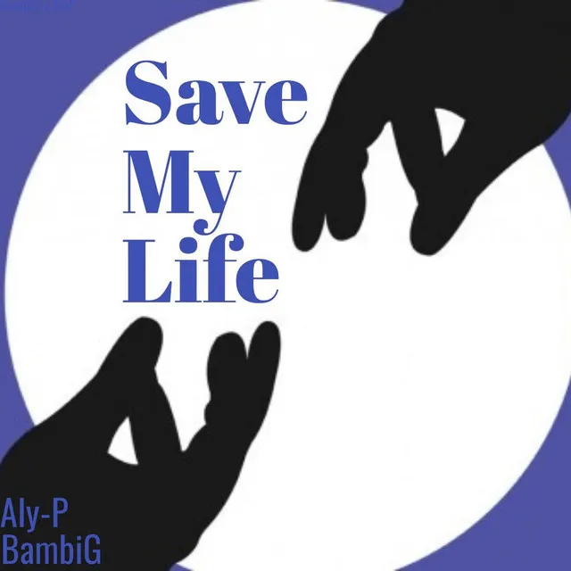 Save My Life