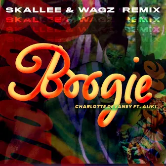 Boogie (Skallee & Wagz Remix) by Skallee & Wagz