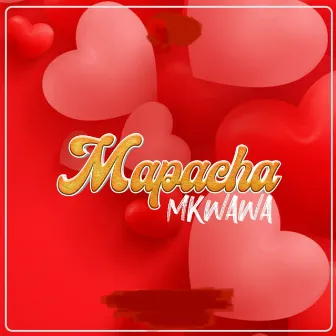 Mapacha by Mkwawa