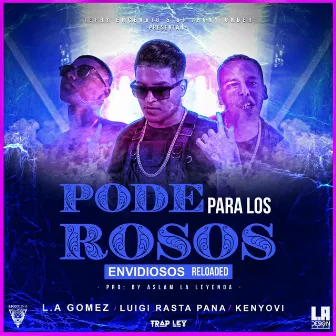 Poderosos para los Envidiosos (Reloaded) [feat. Luigi Rasta Pana & Kenyovi] by L.A Gomez