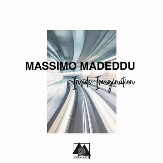 Inside Imagination by Massimo Madeddu