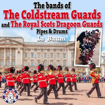 La Baum by Band Of The Coldstream Guards