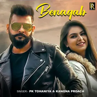 Benaqab (feat. Rohit Rao, Sherry Sharma, Pradeep Dhaka) by P.K Tohaniya