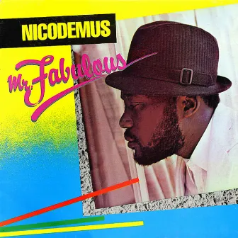 Mr Fabulous by Nicodemus