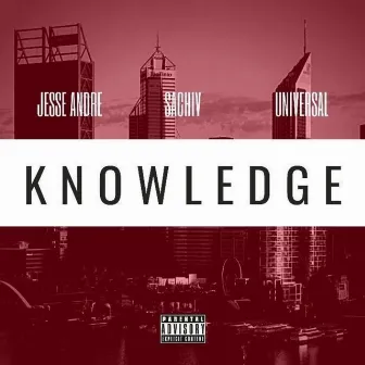 KNOWLEDGE by Jesse Andre