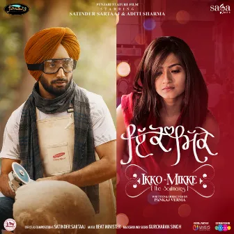 Ikko - Mikke by Satinder Sartaaj