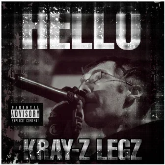 Hello by Kray-Z Legz