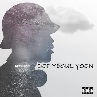 Doff Yëgul Yoon (The Doftap) by Maybe