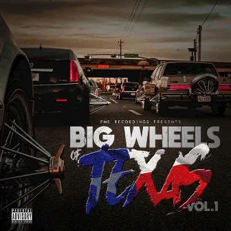 Big Wheels of Texas, Vol. 1 by Big Wheels Of Texas