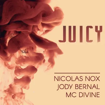 Juicy by Nicolas Nox